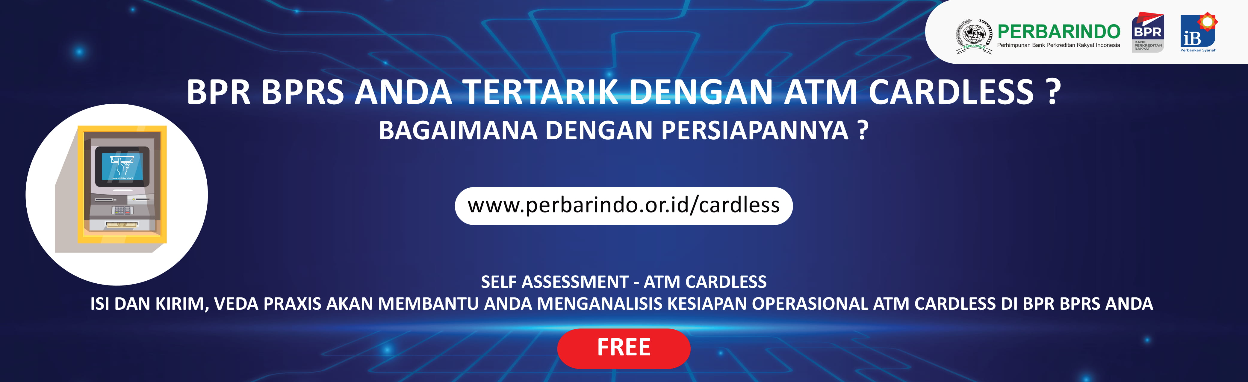 Self assessment kesiapan operasional ATM cardless untuk BPR dan BPRS